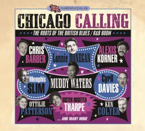 V.A. - Chicago Calling : The Roots Of The Britisch Blues .. - Klik op de afbeelding om het venster te sluiten